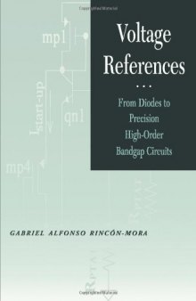 Voltage References: From Diodes to Precision High-Order Bandgap Circuits  