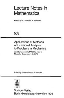 Applications Of Methods Of Functional Analysis To Problems In Mechanics