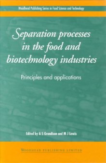 Separation Processes in the Food and Biotechnology Industries