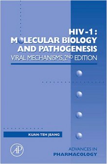 HIV‐1: Molecular Biology and Pathogenesis Viral Mechanisms, Second Edition