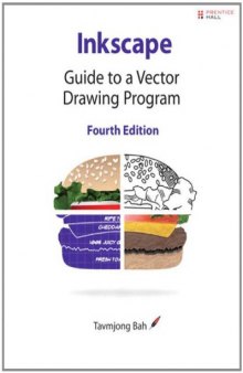 Inkscape: Guide to a Vector Drawing Program (4th Edition)