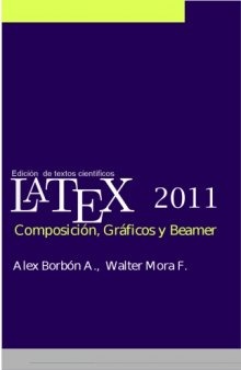 LaTeX 2011. Composicion, graficos, diseno editorial, Inkscape y Beamer