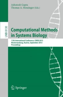 Computational Methods in Systems Biology: 11th International Conference, CMSB 2013, Klosterneuburg, Austria, September 22-24, 2013. Proceedings