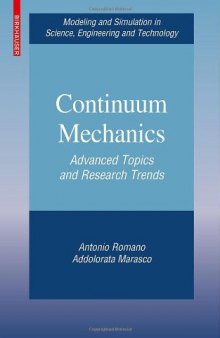 Continuum Mechanics: Advanced Topics and Research Trends