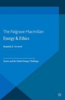 Energy & Ethics: Justice and the Global Energy Challenge