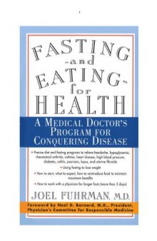 Fasting and Eating for Health: A Medical Doctor's Program for Conquering Disease 