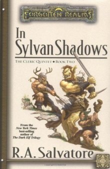 In Sylvan Shadows (Forgotten Realms:  The Cleric Quintet, Book 2)