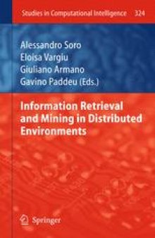 Information Retrieval and Mining in Distributed Environments
