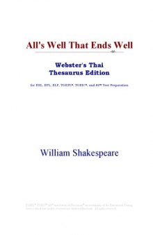 All's Well That Ends Well (Webster's Thai Thesaurus Edition)