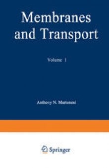 Membranes and Transport: Volume 1