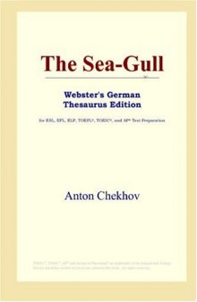 The Sea-Gull (Webster's German Thesaurus Edition)