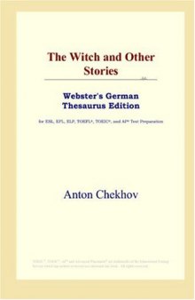 The Witch and Other Stories (Webster's German Thesaurus Edition)