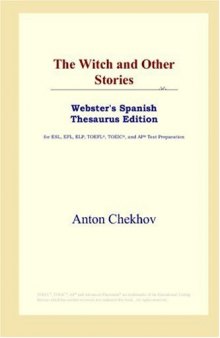 The Witch and Other Stories (Webster's Spanish Thesaurus Edition)