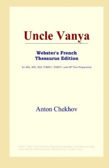 Uncle Vanya (Webster's French Thesaurus Edition)