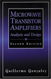 Microwave Transistor Amplifiers: Analysis and Design 