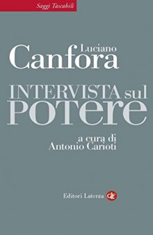 Intervista sul potere (Saggi tascabili Laterza) (Italian Edition)