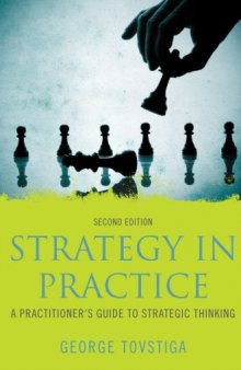 Strategy in practice : a practitioner's guide to strategic thinking