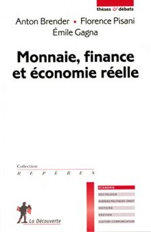 Monnaie, finance et économie réelle