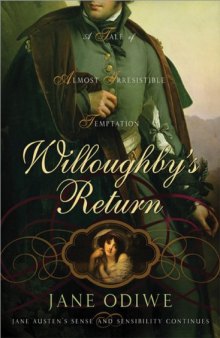 Willoughby's Return: A tale of almost irresistible temptation  