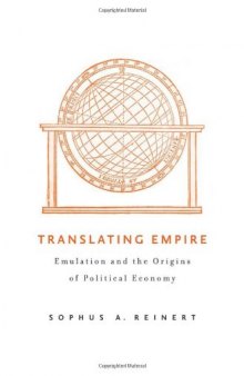Translating Empire: Emulation and the Origins of Political Economy  
