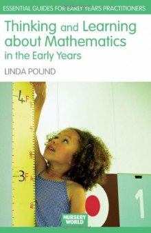 Thinking and Learning About Maths in the Early Years (Nursery World   Routledge Essential Guides for Early Years Practitioners)
