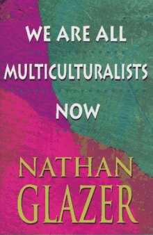 We Are All Multiculturalists Now  