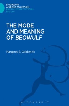 The Mode and Meaning of 'Beowulf'