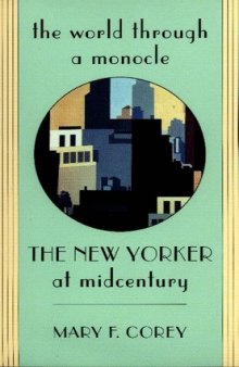The World through a Monocle: The New Yorker at Midcentury