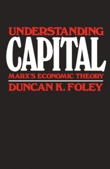 Understanding Capital: Marx's Economic Theory