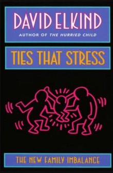 Ties That Stress: The New Family Imbalance