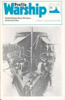 Warship profile: United States Navy Monitors of the Civil War