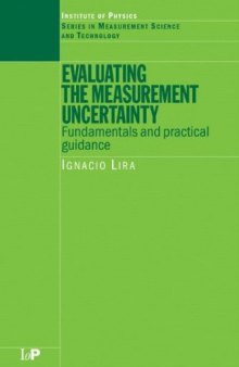Evaluating the measurement uncertainty: fundamentals and practical guidance