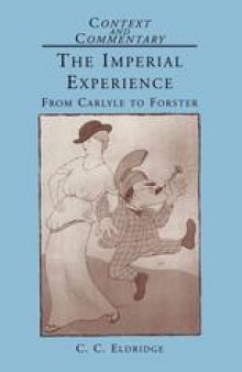 The Imperial Experience: From Carlyle to Forster