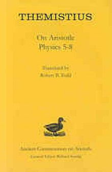 Themistius : on Aristotle physics 5-8