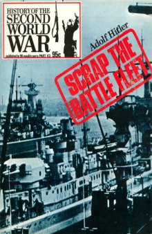 History of the Second World War - Part 43 - Scrap the Battle Fleet