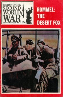 History of the Second World War Part 13: Rommel The Desert Fox