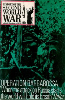 History of the Second World War Part 21: Operation Barbarossa