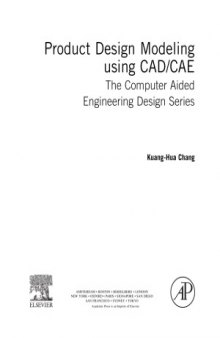 Product Design Modeling using CADCAE  The Computer Aided Engineering Design Series