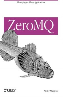ZeroMQ: Messaging for Many Applications