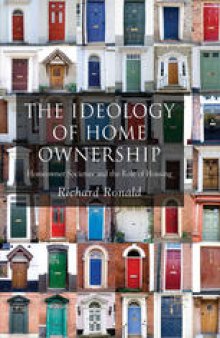 The Ideology of Home Ownership: Homeowner Societies and the Role of Housing