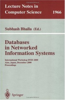 Databases in Networked Information Systems: International Workshop DNIS 2000 Aizu, Japan, December 4–6, 2000 Proceedings