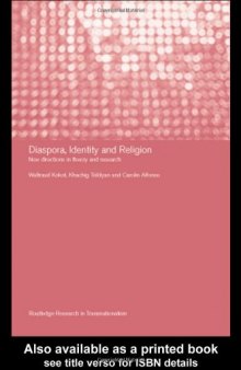 Diaspora, Identity and Religion: New Directions in Theory and Research (Transnationalism)