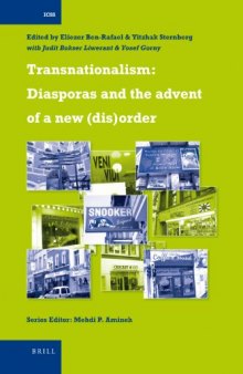 Transnationalism: Diasporas and the advent of a new (dis)order (International Comparative Social Studies)