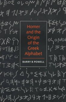 Homer and the origin of the Greek alphabet  
