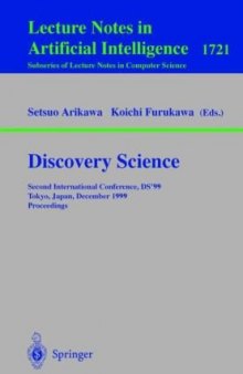 Discovery Science: Second International Conference, DS’99 Tokyo, Japan, December 6–8, 1999 Proceedings