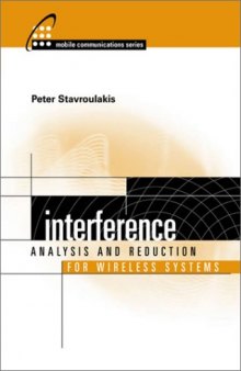 Interference Analysis and Reduction for Wireless Systems (Artech House Mobile Communications Series.)
