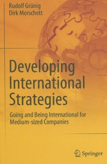 Developing International Strategies: Going and Being International for Medium-sized Companies