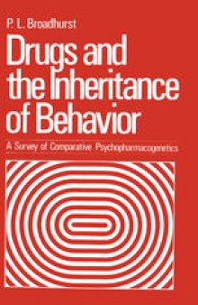 Drugs and the Inheritance of Behavior: A Survey of Comparative Psychopharmacogenetics