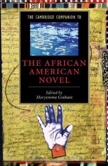 The Cambridge Companion to the African American Novel (Cambridge Companions to Literature)