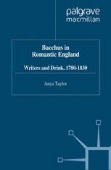 Bacchus in Romantic England: Writers and Drink, 1780–1830